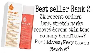 Bio oil skin care oil  for stretch marks,scar removal & un even Skin tone గురించి  సమాచారం తెలుగులో