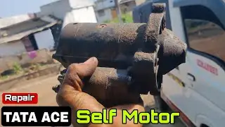 Tata Ace Self Motor Repair 🔧 | Creative Star 27