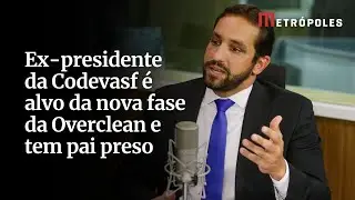 Ex-presidente da Codevasf &eacute; alvo da nova fase da Overclean e tem pai preso