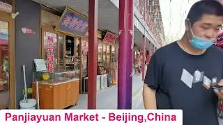Panjiayuan Antique Market - Beijing, China Weekend Tour 2021