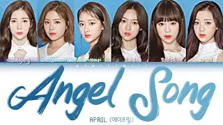APRIL (에이프릴) &ndash; Angel Song Lyrics (Color Coded Han/Rom/Eng)