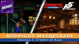 Midnight Masquerade | Persona 5 x Streets of Rage
