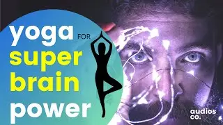 yoga for super brain power | What Is Super Brain Yoga?