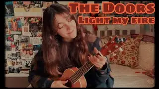 Light my fire ~ The Doors (Cover by Sherilyn Grace)