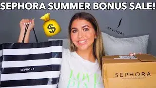 HUGE SEPHORA SUMMER BONUS SALE HAUL! *summer 2019*