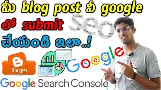 How To Submit Your Post To Google In Telugu | Indexing Blog Post In Google Search Console In Telugu