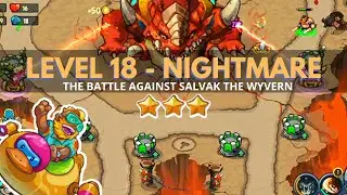 King of Defense: Level 18 NIGHTMARE / THE BATTLE AGAINST SALVAK THE WYVERN / with basic heroes
