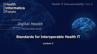 Unit 5 Lecture C: Introduction to HL7 V2&reg;