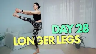 Day 28: Standing Leg Stretch for Lean & Long Legs