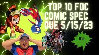 FOC Comics Top 10 Spec Picks Due 5/15/2023 | Comic Speculation | 1st Appearance | Key Comics