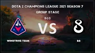 📢Winstrike Team - B8 | D2CL Season 7 by Grayne