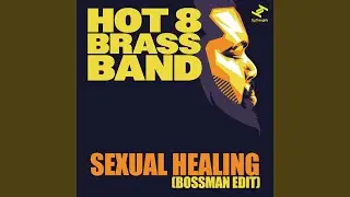 Sexual Healing (Bossman Edit)