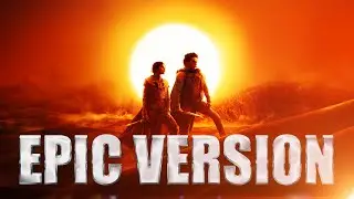 DUNE: Part Two 'A Time of Quiet Between the Storms' - Epic Version