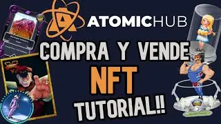 Como comprar y vender NFT en AtomicHub- EOS - WAX - tutorial sencillo!!!