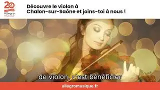 D&eacute;couvre le violon &agrave; Chalon-sur-Sa&ocirc;ne et joins-toi &agrave; nous !