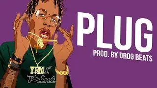 [FREE] Rich The Kid Type Beat 2018 - Plug (Prod by. DROG Beats) | Rap/Trap Instrumental