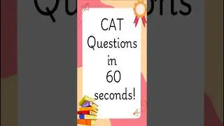 CAT PYQ solved in 60 seconds | CAT | IIM | 60 second solution | The Quant Mentor