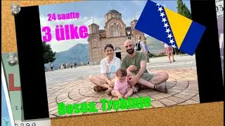 7- Aydınlar Balkan Turu: 24 saatte 3 ülke: Bosna; Trebinje #travel #trip #baby #gezi #family
