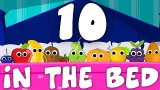 Fruits Ten In The Bed | Fruits Song For Kids | Nursery Rhymes & Baby Songs