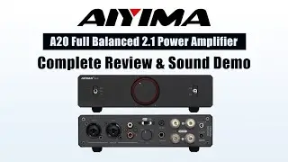 Aiyima A20 Full Review & Teardown &ndash; Design, Features, Op-Amp Upgrade & Real Listening Test!