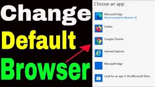 Change your default browser in Windows 10 | Make Chrome your Default Browser Windows 10