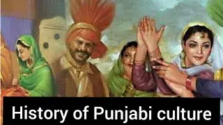 Complete documentary of Punjabi culture || History of Punjabi culture ||پنجابی کلچر|| Punjabi point