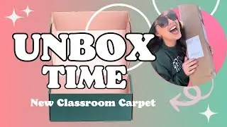 UNBOX WITH ME My New Classroom Carpet