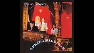 The Go-Betweens - Man O'Sand To Girl O'Sea