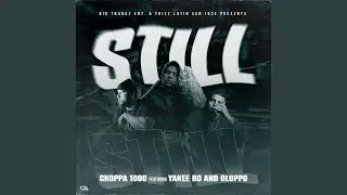 Still (feat. Gloppo & Yakeebo)