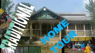 Arunachal pradesh TRADITIONAL homeTour (Modernstyle Designed home)