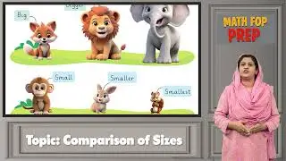 Math for Kids (5+): Comparing Sizes | Teacher Guide & Lesson Plan