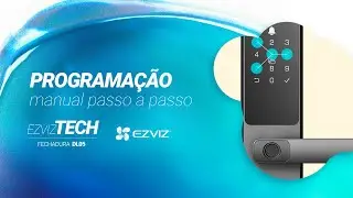 Como configurar passo a passo - Fechadura de Embutir DL05 Wi-Fi BT EZVIZ Tech