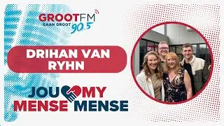 Jou Mense My Mense: Drihan van Ryhn