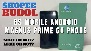SHOPEE BUDOL #11: BS MOBILE ANDROID MAGNUS PRIME GO PHONE #shopee #androidPhone #TaraAnythingGoes