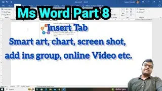 Ms Word Part 8 | Smart Art | Chart  | Screen shot | Add ins Group | online Video etc. #msword