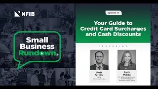Ep. 74: Your Guide to Credit Card Surcharges and Cash Discounts