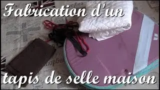 Fabrication d'un tapis de selle [Tutoriel]
