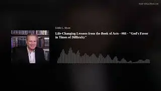 Life-Changing Lessons from the Book of Acts - #66 - 