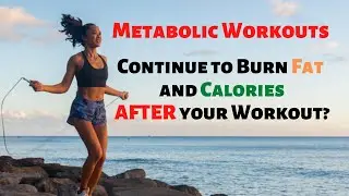 2 Metabolic Workouts that Burn Fat and Calories All Day