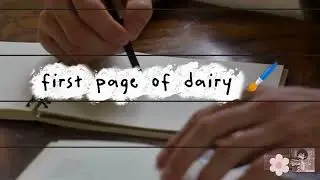 First Page of My Diary | Step-by-Step Tutorial + Chill Music