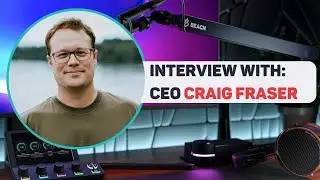 A Conversation with BEACN CEO Craig Fraser