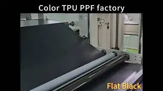 Inside our Color TPU PPF factory 🏭