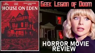 HOUSE ON EDEN ( 2025 Kris Collins ) Occult Haunted House Found Footage Horror Movie Review