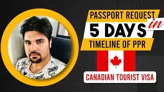 Canada PPR Timeline | Canada Passport Request | Canada Tourist Visa | Ep.1