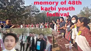 MEMORY OF 48th KARBI YOUTH FESTIVAL 2022