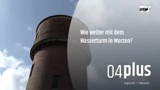 Wie weiter mit dem Wasserturm in Wurzen?