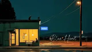 blue heart 💙 deep melodic music for lonely nights