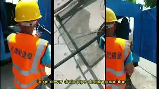 large drainage  cleaning machine sewer drain pipe cleaner