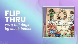 New Coloring Finds Flip-Thru 🎨✨ Cozy Fall Dayz by Wook Books