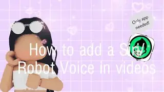 How to add a robot/Siri voic in your videos! ||